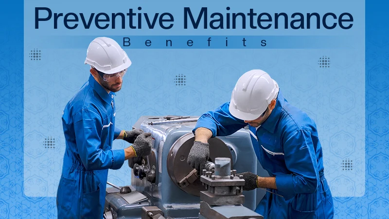 Preventive Equipment Maintenance