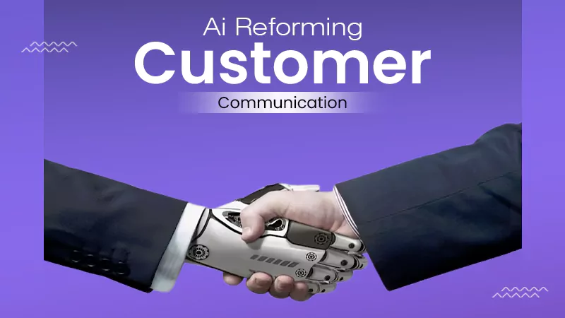 ai-reforming-customer-communication