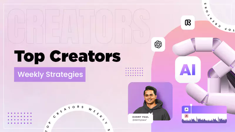 top-creators-weekly-strategies