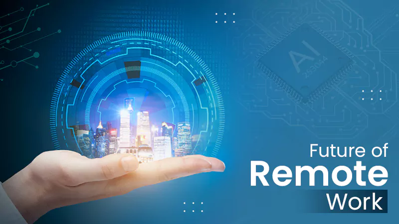 Future of Remote Work
