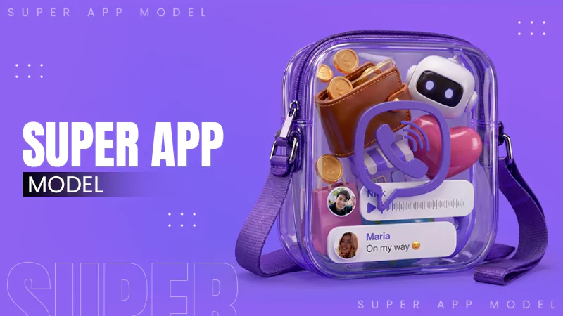 Super App Model