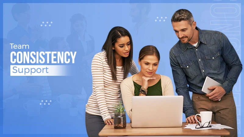 Support Employee Consistency