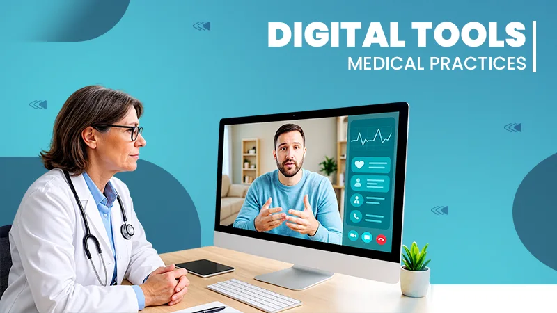digital tools enhancing medical practices