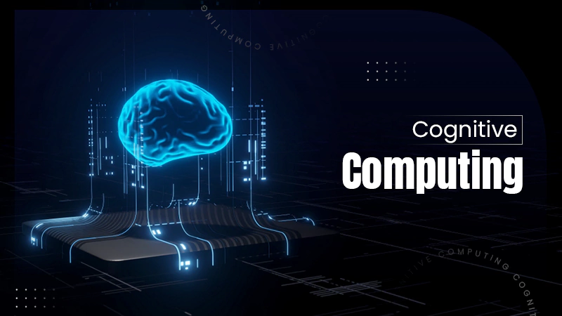 Cognitive Computing