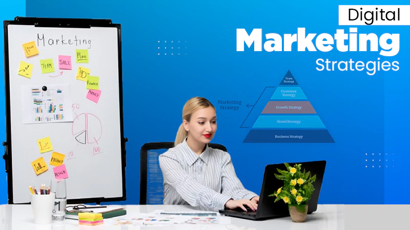 Digital Marketing Strategiess