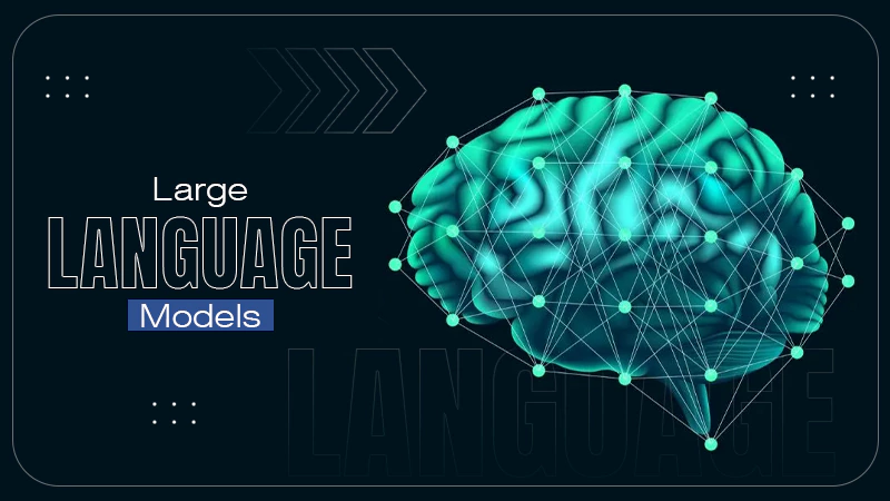 Large Language Models