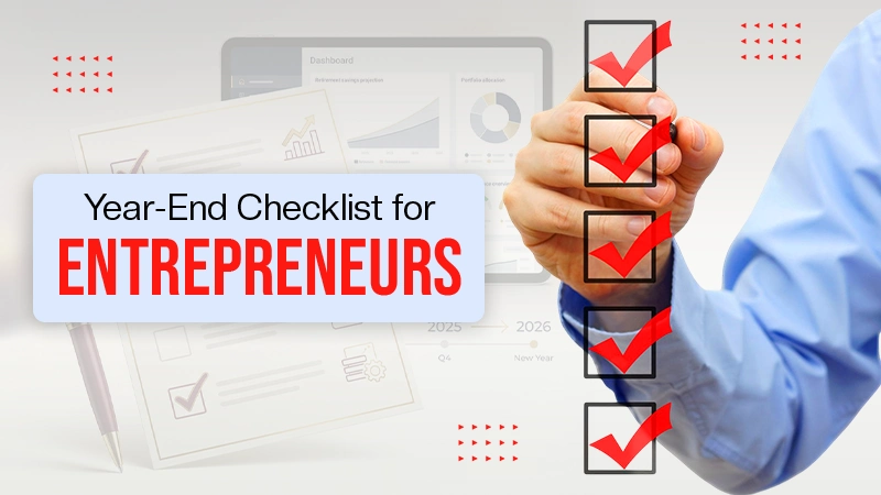 Year-End Checklist for Entrepreneurs