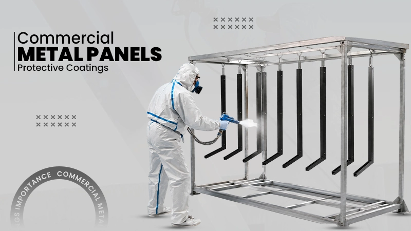 commercial metal panels protective coatings importance