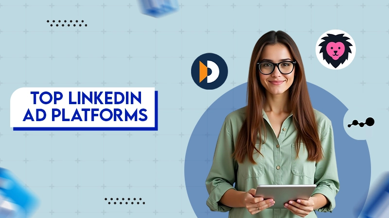 top linkedin ad platforms