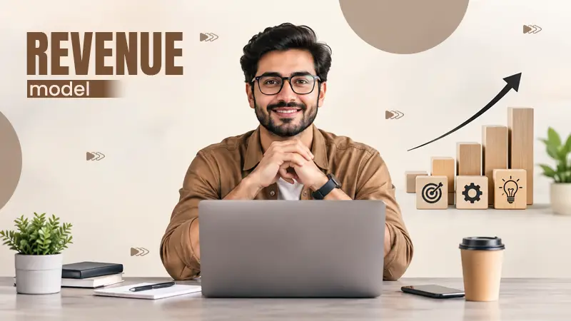 What is Revenue Model? Types and Strategies Explained