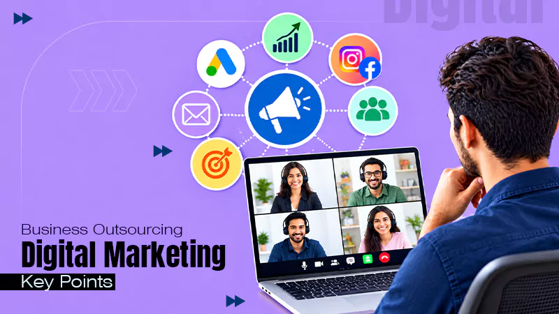 When Should a Business Start Outsourcing Its Digital Marketing?
