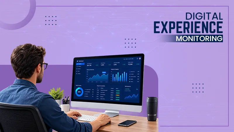 What is Digital Experience Monitoring (DEM)? Improving User Experience